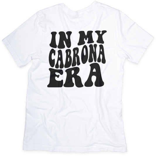 Cabrona Era